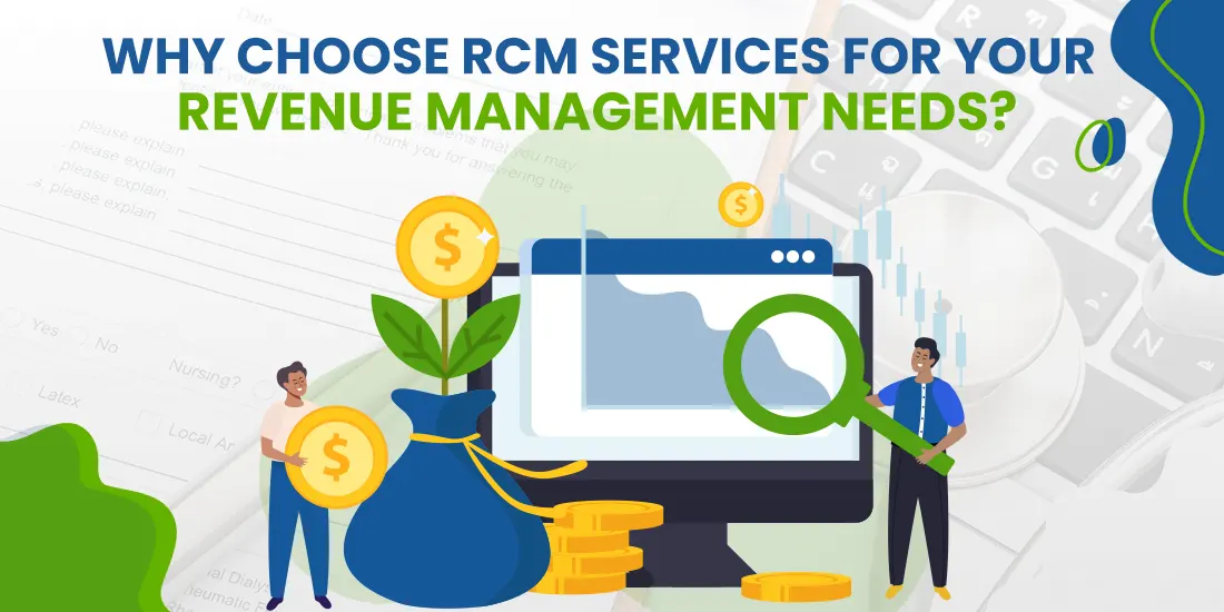 Why Choose RCM Services for Your Revenue Management Needs?